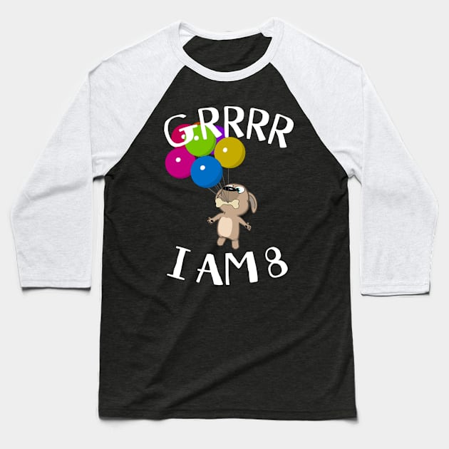 Grrrr I Am 8 Years - Snappy Pup 8th Birthday Baseball T-Shirt by HappyGiftArt